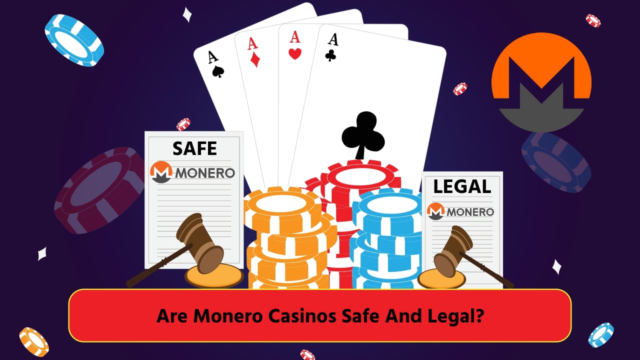 Legitimacy and security of Monero casinos